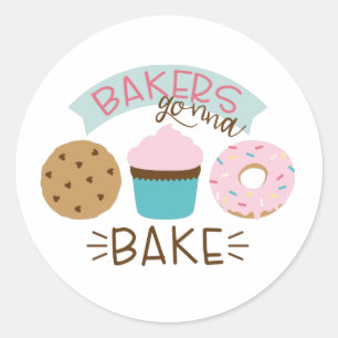 Bakers Gonna Bake Classic Round Sticker