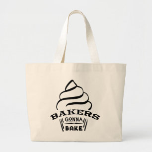 Bakers Gonna Bake Cupcake Large Tote Bag