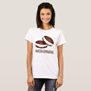 Bakers Gonna Bake Hashtag Chocolate Whoopie Pies T-Shirt