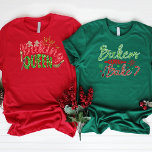 Bakers Gonna Bake Personalized Glitter Bling T-Shirt<br><div class="desc">“Bakers Gonna Bake” cute diva personalized baking t-shirt.  Perfect for all your holiday baking.  Purchase for everyone on your baking team or in your group.</div>