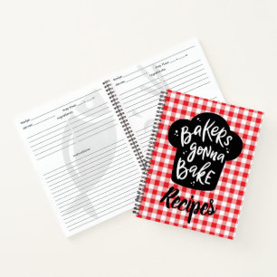 Bakers Gonna Bake Recipe  Notebook