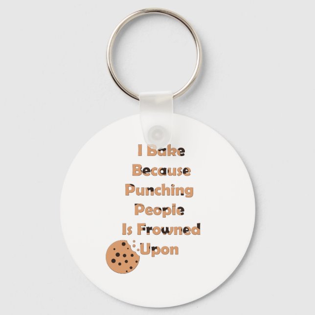 Baker's Humour: I Bake Because Punching People  Keychain (Front)