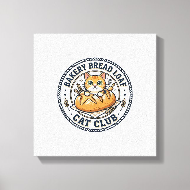 Bakery Bread Loaf Cat Cat Mom Gift Idea - Bakery B Canvas Print (Front)