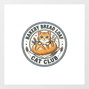 Bakery Bread Loaf Cat Cat Mom Gift Idea - Bakery B Window Cling