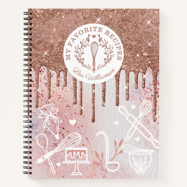 Bakery Whisk Glitter Rose Gold Pink Drips Recipes Notebook (Front)