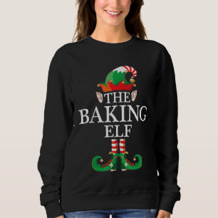 Bakery Xmas For Baker Chef Cupcake The Baking Elf Sweatshirt