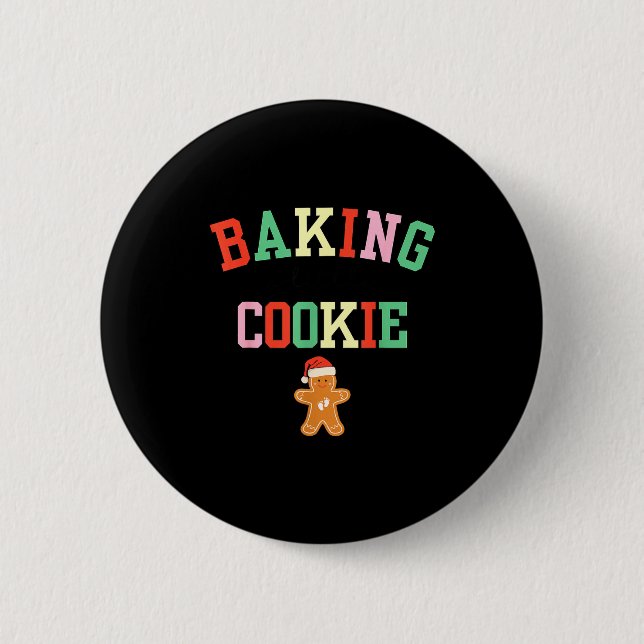 Baking A Little Cookie Pregnant Christmas Mom To B 2 Inch Round Button (Front)