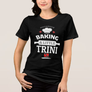 Baking a Little Trini Pregnancy Gift Tri-Blend Shirt