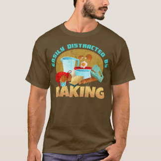 Baking Bakery Baker Baking Lover Funny Bread T-Shirt