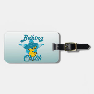 Baking Chick #7 Luggage Tag