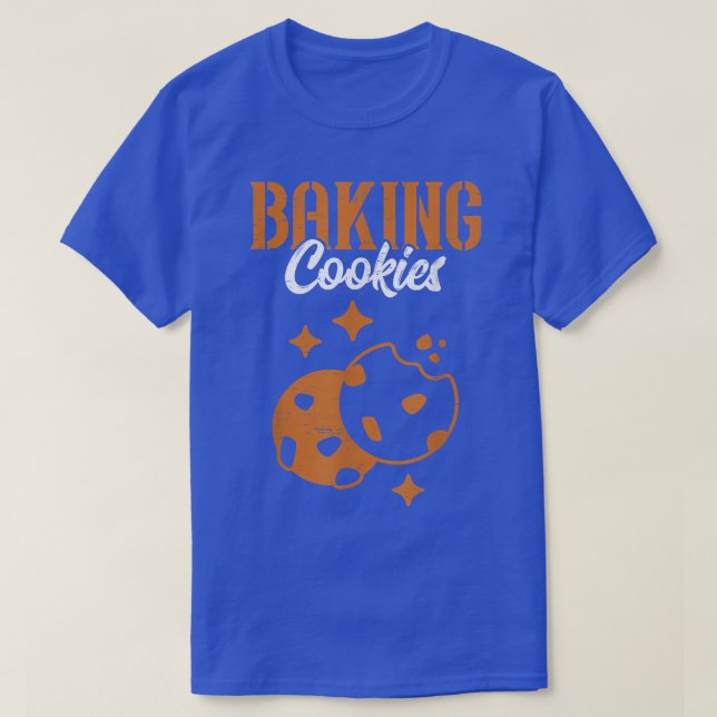 Baking Cookies Culinary Baking Pastry Chef Baker  T-Shirt (Design Front)