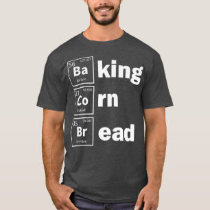 Baking Cornbread Baker Thanksgiving Food Cornbread T-Shirt