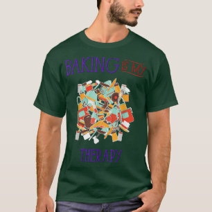 Baking Is My Therapy Funny Humour Novelty T-Shirt