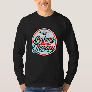 Baking Is My Therapy T-Shirt