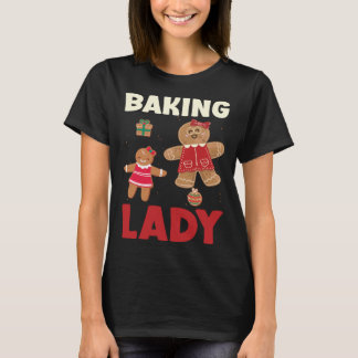 Baking Lady Christmas Gingerbread Cookies T-Shirt