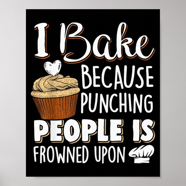 Baking Lover Punching People - Baker &amp; Cupcake Poster (Front)
