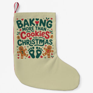 Baking More Than Cookies This Christmas Pregnancy  Small Christmas Stocking