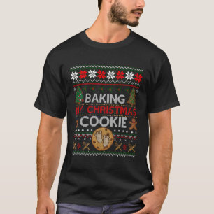 Baking My Christmas Cookie Funny Pregnant Gifts Ug T-Shirt