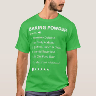 Baking Powder Definition Meaning Funny  T-Shirt