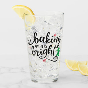 Baking Spirits Bright   Christmas Holiday Fun Glass