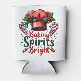 Baking Spirits Bright Funny Baking Chef Baker   Can Cooler