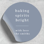Baking Spirits Bright | Minimal Simple Blue Grey Classic Round Sticker<br><div class="desc">Stylish modern holiday baking gift labels with a classic typography quote "baking spirits bright" with a dividing line and family name in white. The design features a light soft blue grey colour. The greeting and name can be easily customized for a design as unique as your special family. A trendy,...</div>