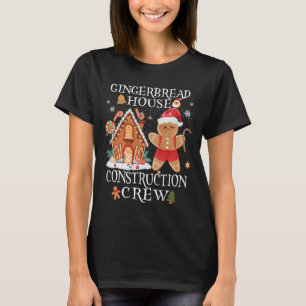 Baking Xmas Gingerbread House Construction Crew De T-Shirt
