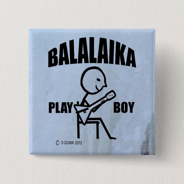 Balalaika Play Boy 2 Inch Square Button (Front)