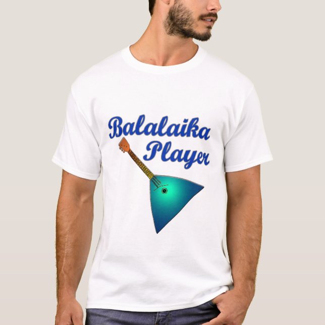 Balalaika Player T-Shirt (Front)