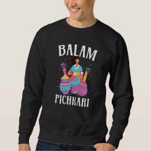 Balam Pichkari Hinduism Hindu Buddhist Holi Festiv Sweatshirt