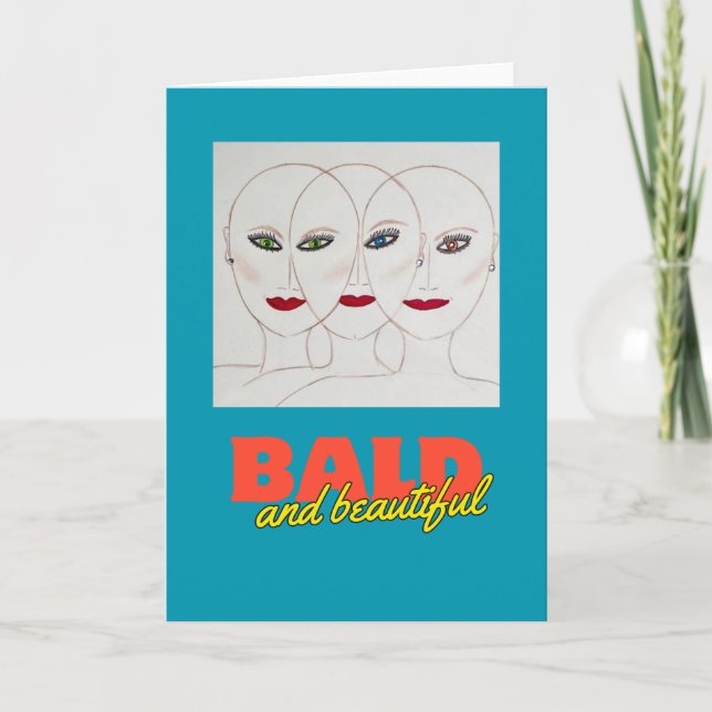Bald and Beautiful Card (Front)
