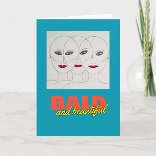 Bald and Beautiful Card