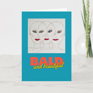 Bald and Beautiful Card