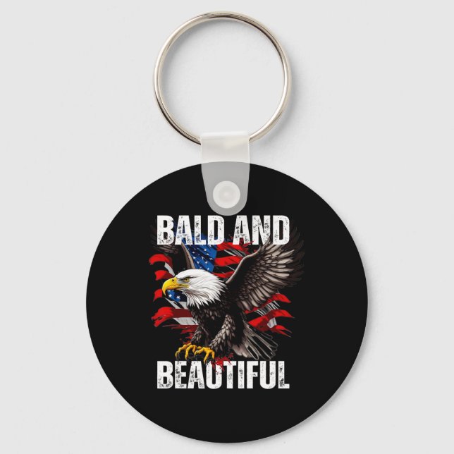 Bald And Beautiful July 4th Independence Day Ameri Keychain (Front)