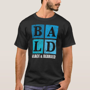 Bald Black Bearded African American Bald Man T-Shirt
