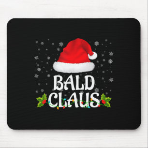 Bald Claus Christmas Lights Santa Pajama Family Ma Mouse Pad