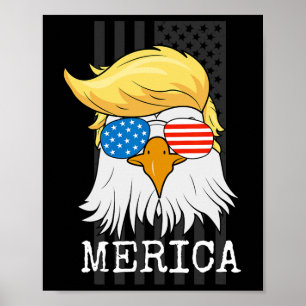 Bald Eagle 4th Of July Trump American Flag Funny G Poster
