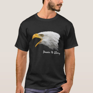 Bald Eagle. Power and glory T-Shirt