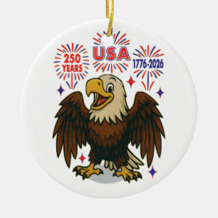 Bald Eagle with Fireworks– USA 250 Years 1776-2026 Ceramic Ornament
