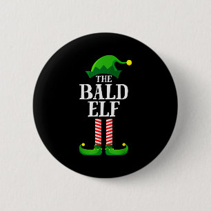 Bald Elf Matching Family Group Christmas Party Pyj 2 Inch Round Button