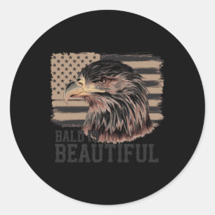 Bald Is Beautiful 4th July Independence Day Bald E Classic Round Sticker