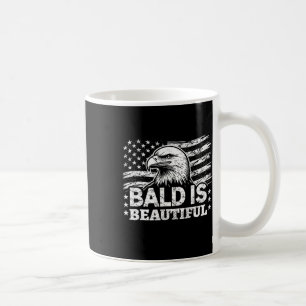Bald Is Beautiful - 4th Of July Independence Day B Coffee Mug