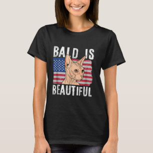 Bald is Beautiful 4th of July Independence Day Bal T-Shirt
