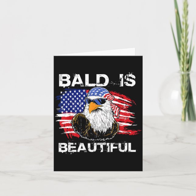 Bald Is Beautiful 4th of July Independence Day Card (Front)