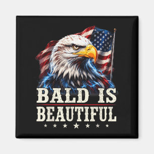 Bald is beautiful 4th of july independence day magnet