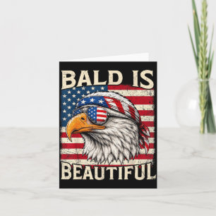 Bald Is Beautiful 4th Of July Usa Patriotic Funny Card