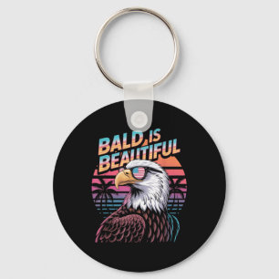 Bald Is Beautiful Eagle Funny 4th Of July Keychain