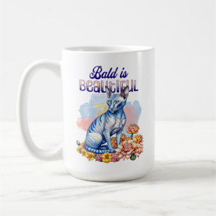 Bald is Beautiful   Hairless Cat Coffee Mug