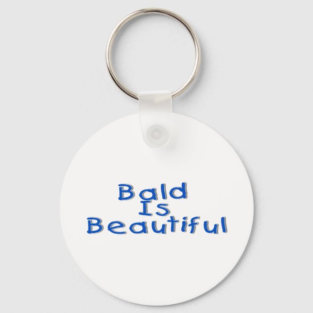 Bald Is Beautiful Keychain (Front)