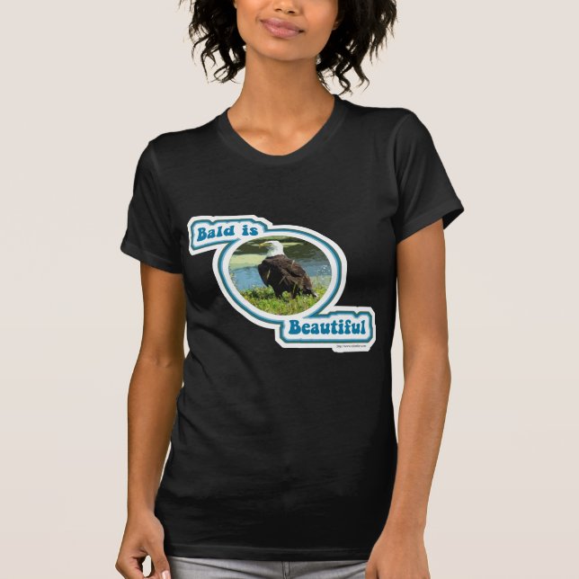 Bald is so Beautiful Eagle T-Shirt (Front)